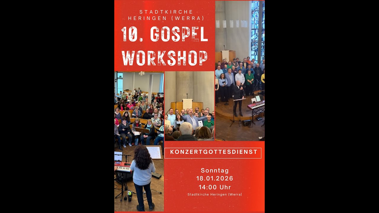 Jubiläums-Gospel-Gottesdienst Sonntag, 18.01.2026 14:00 Uhr Stadtkirche Heringen(Werra)