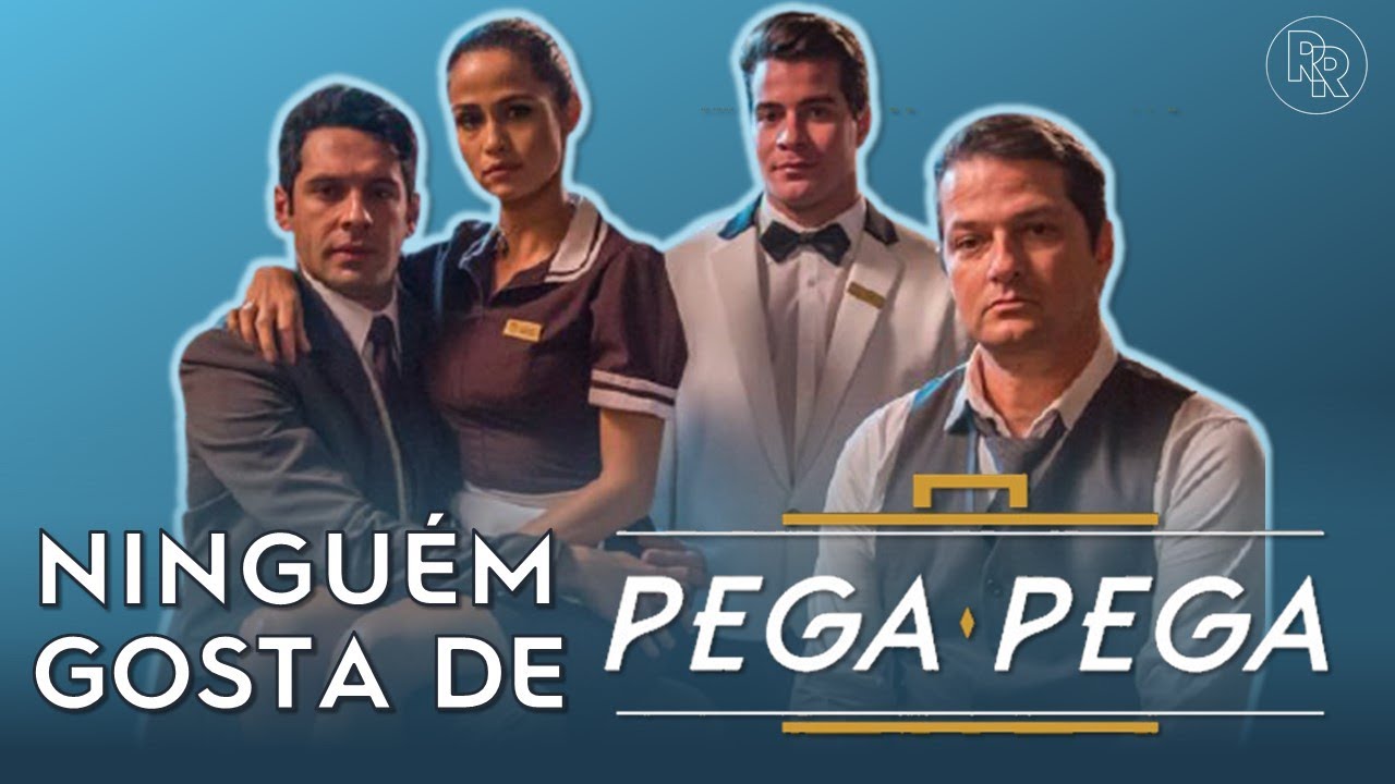PEGA PEGA: por que essa NOVELA é tão ODIADA?