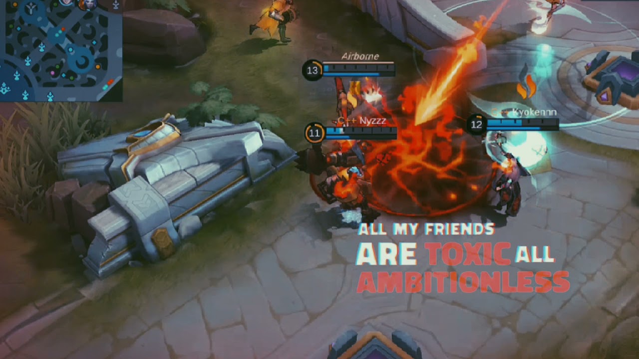 All my friends are toxic | Story wa MLBB | By Nyzzz