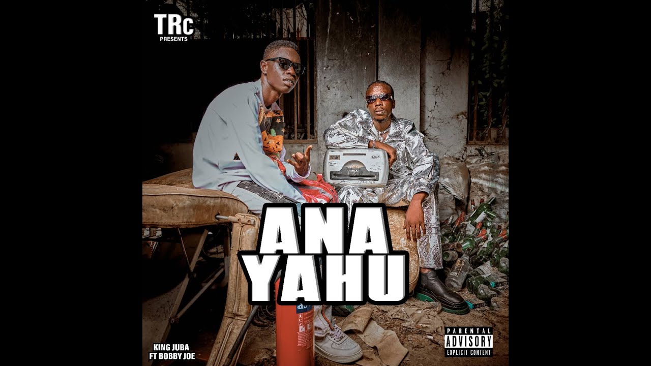 Ana Yahu - King Juba X Bobby Joe (South Sudan Hip-Hop 2023)