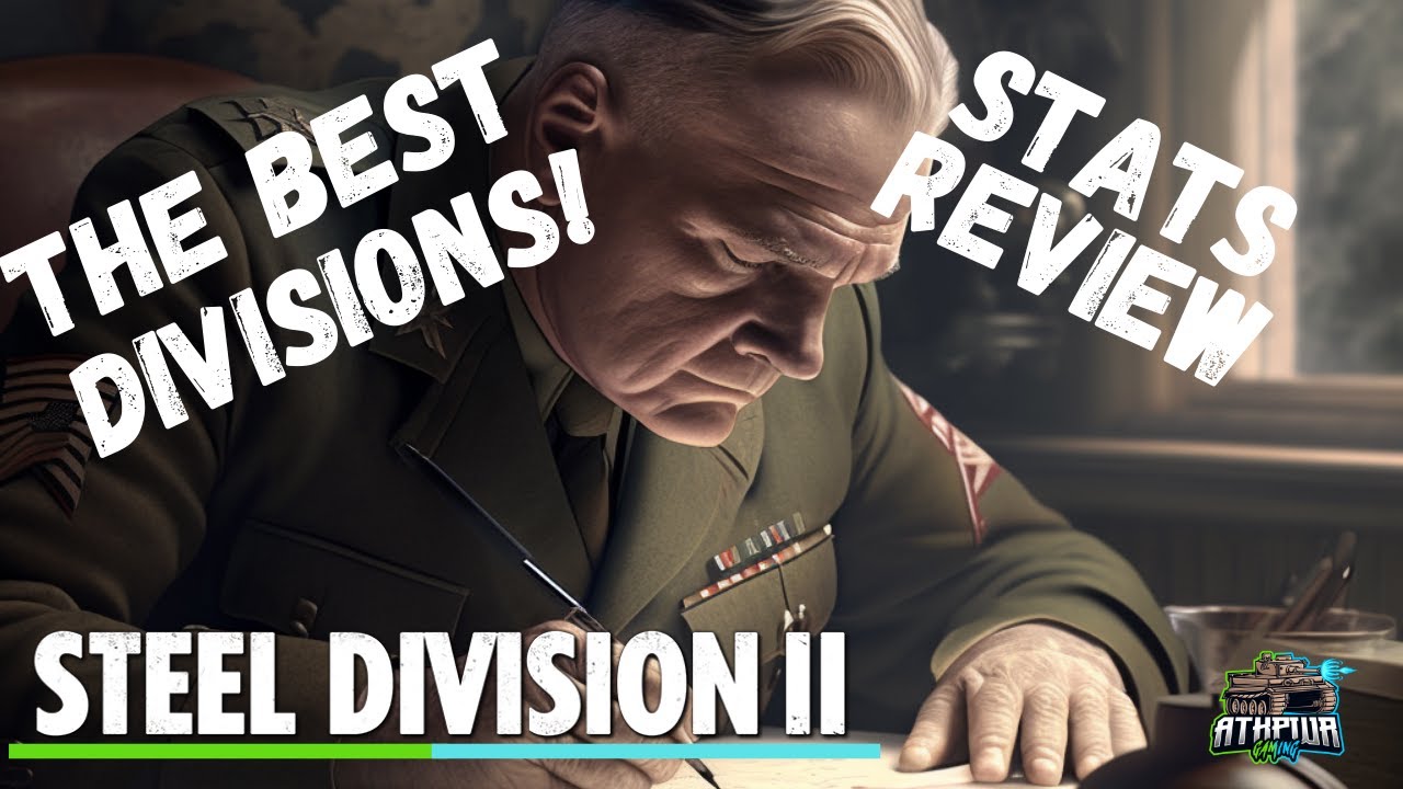 The BEST DIVISIONS in SD2 by the FACTS!- Steel Division 2 Analysis