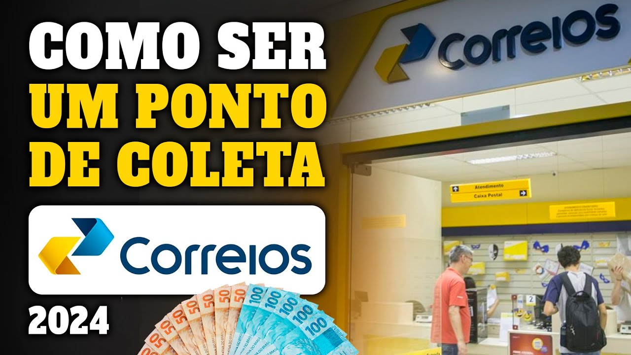 Como ser um ponto de coleta dos CORREIOS - Como fazer seu cadastro e o quanto ganha