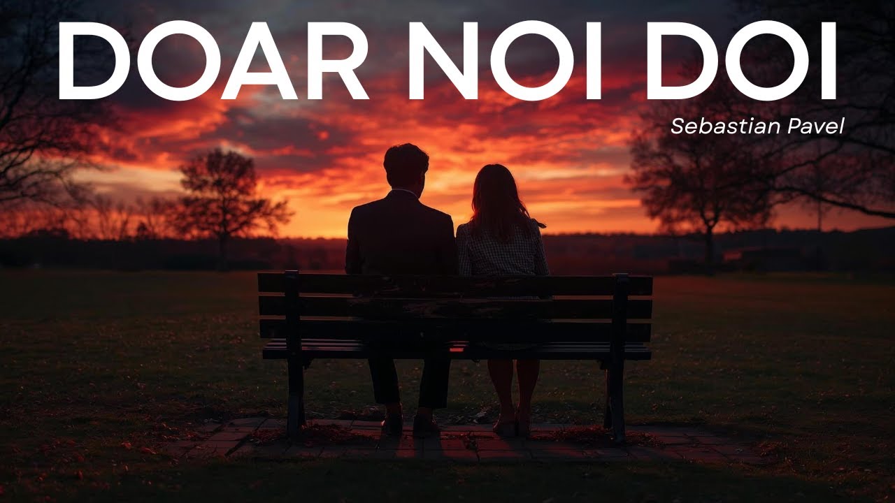„Doar Noi Doi 