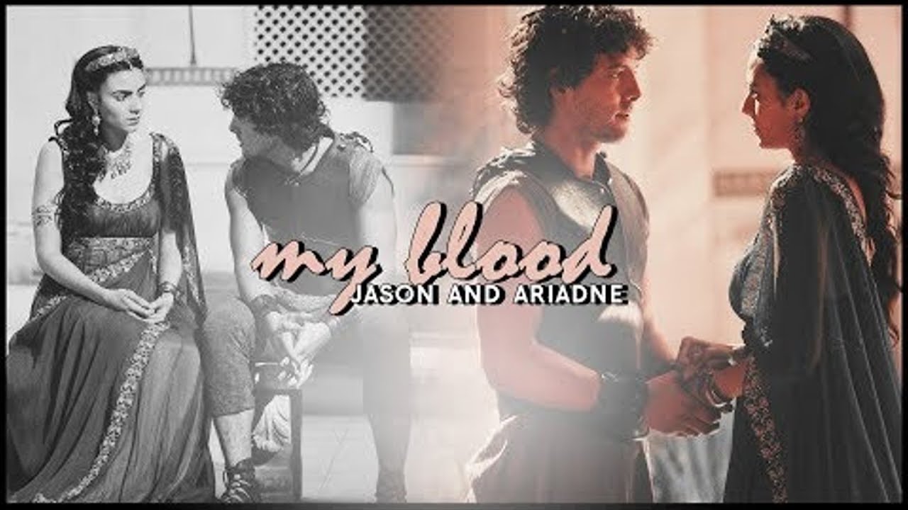 Jason and Ariadne - my blood