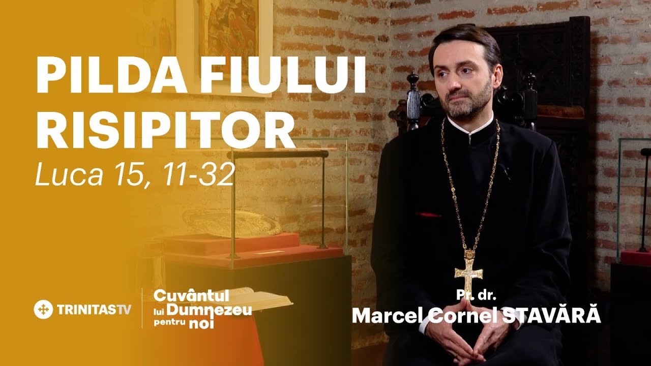 Pilda fiului risipitor. Luca 15, 11-32