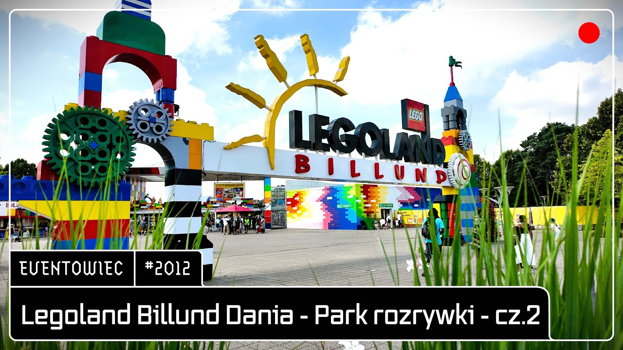 #2012 Czy coś się zmieniło w parku? Jak długie są kolejki do atrakcji? Dzień nr 1 w Legolandzie.