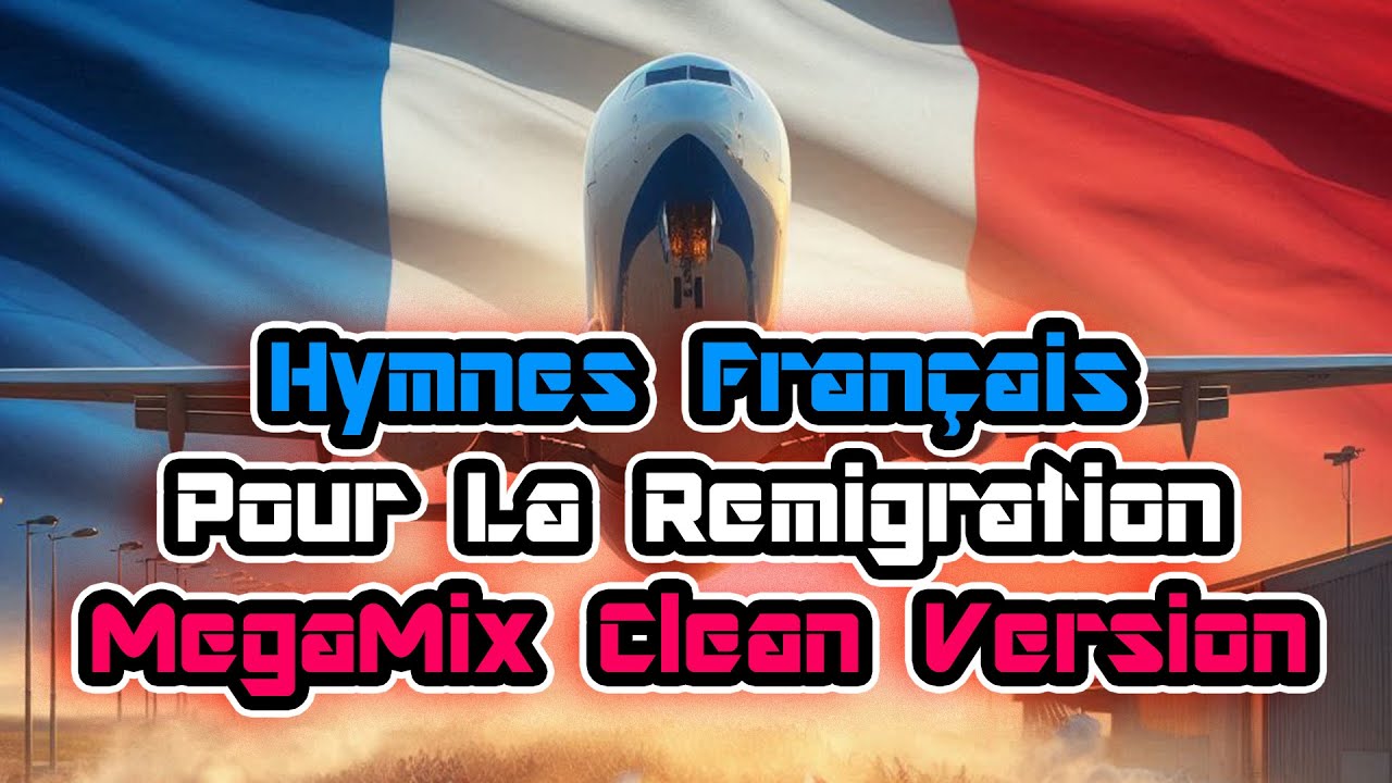 Remigration Airlines & Je Partira Pas - MegaMix Clean Version