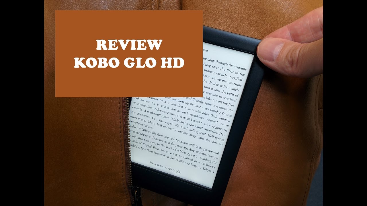 Kobo Glo HD review y unboxing en Español - La competencia del Kindle Paperwhite