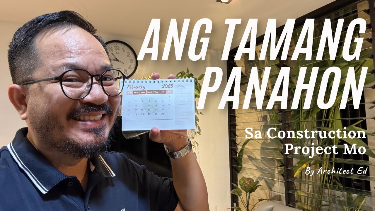 Kailan Magandang Magpa-Construct?