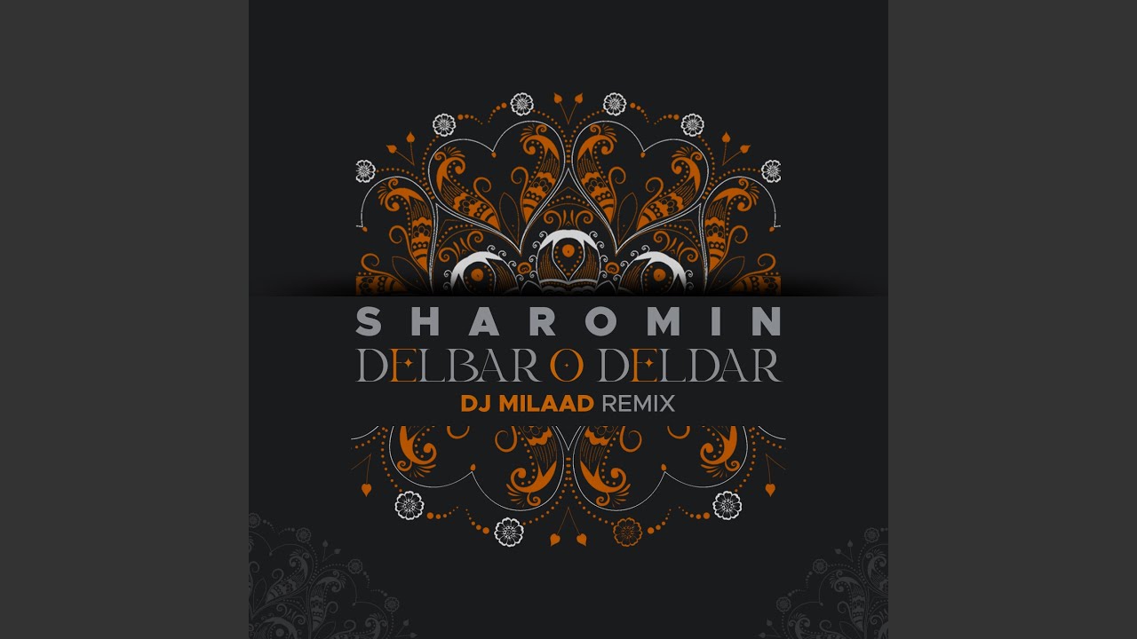 Delbaro Deldar (Remix)