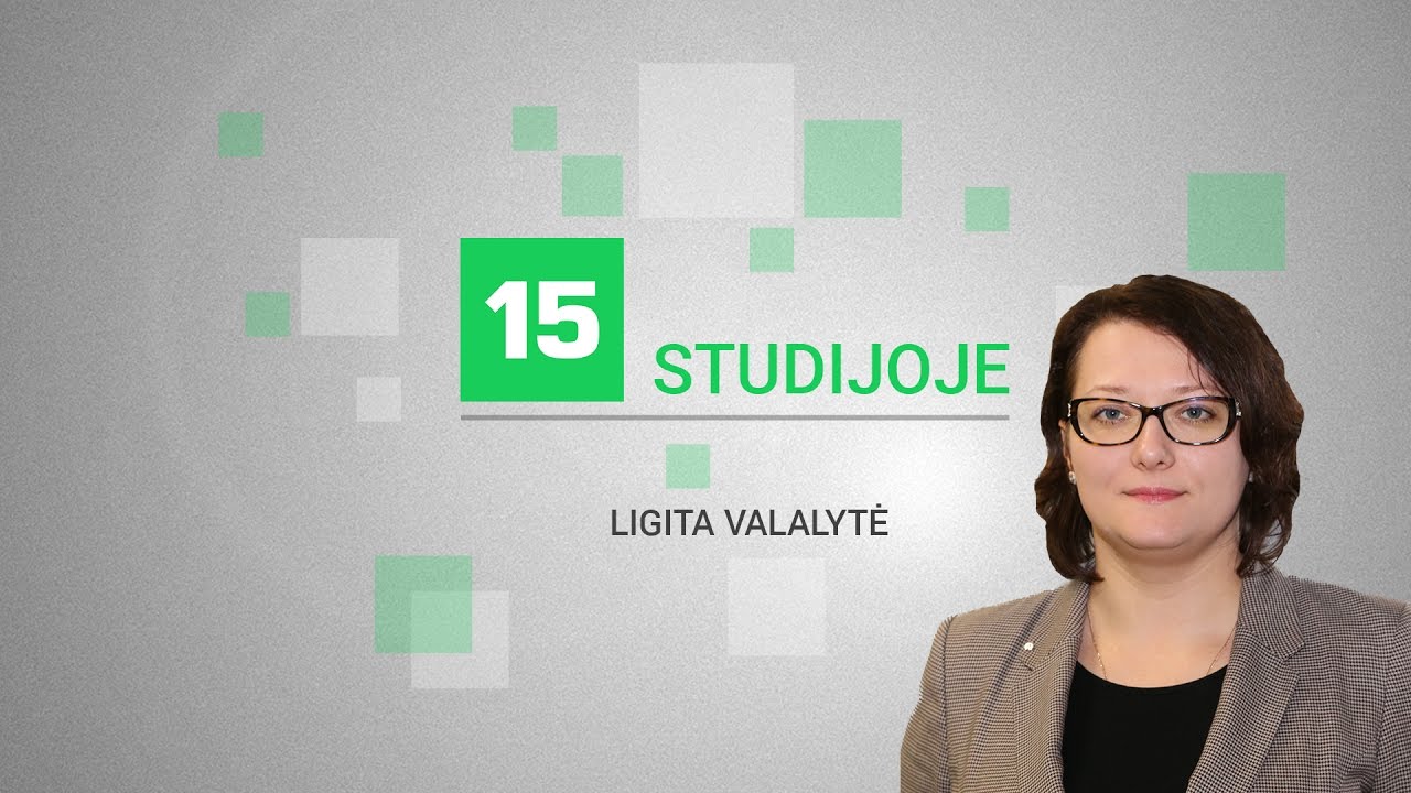 15min studijoje &mdash; Lietuvos darbo biržos direktorė Ligita Valalytė