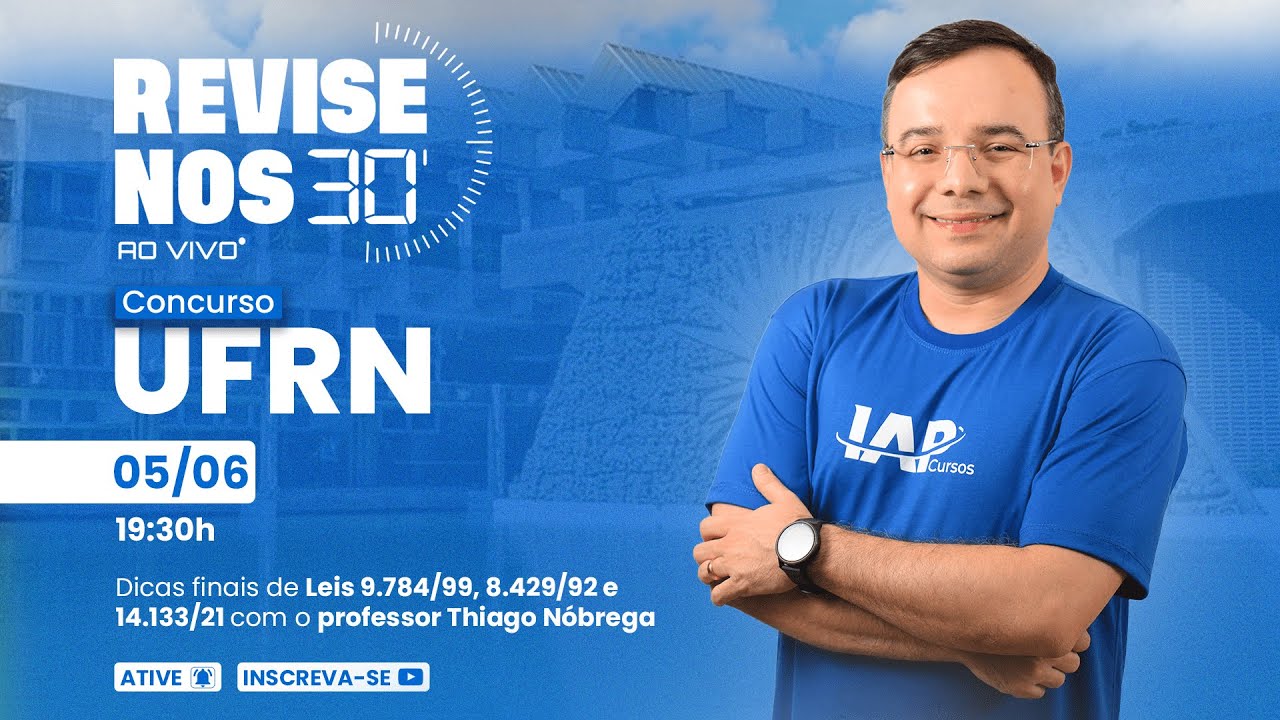 Revise nos 30 - Leis 9.784/99, 8.429/92 e 14.133/21 prof. Thiago Nobrega