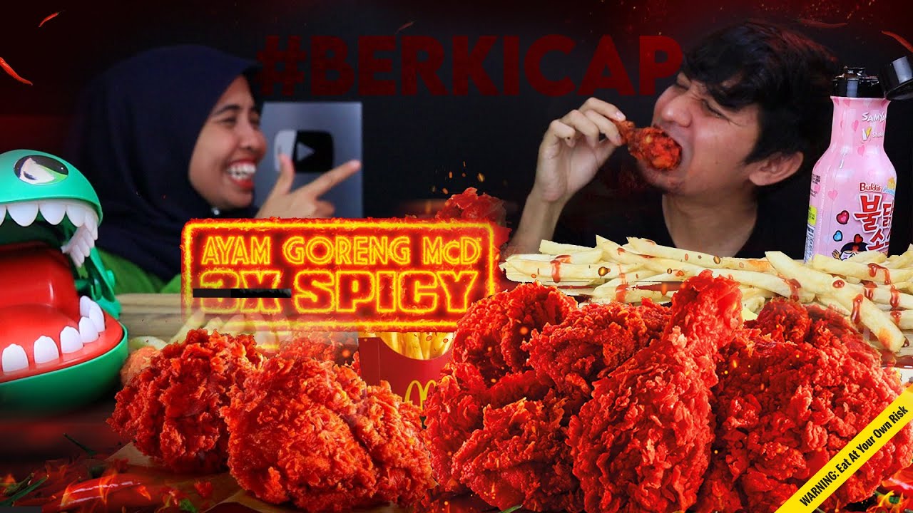 AKIBAT RINDU AYAM GORENG MCD 3X SPICY 🔥
