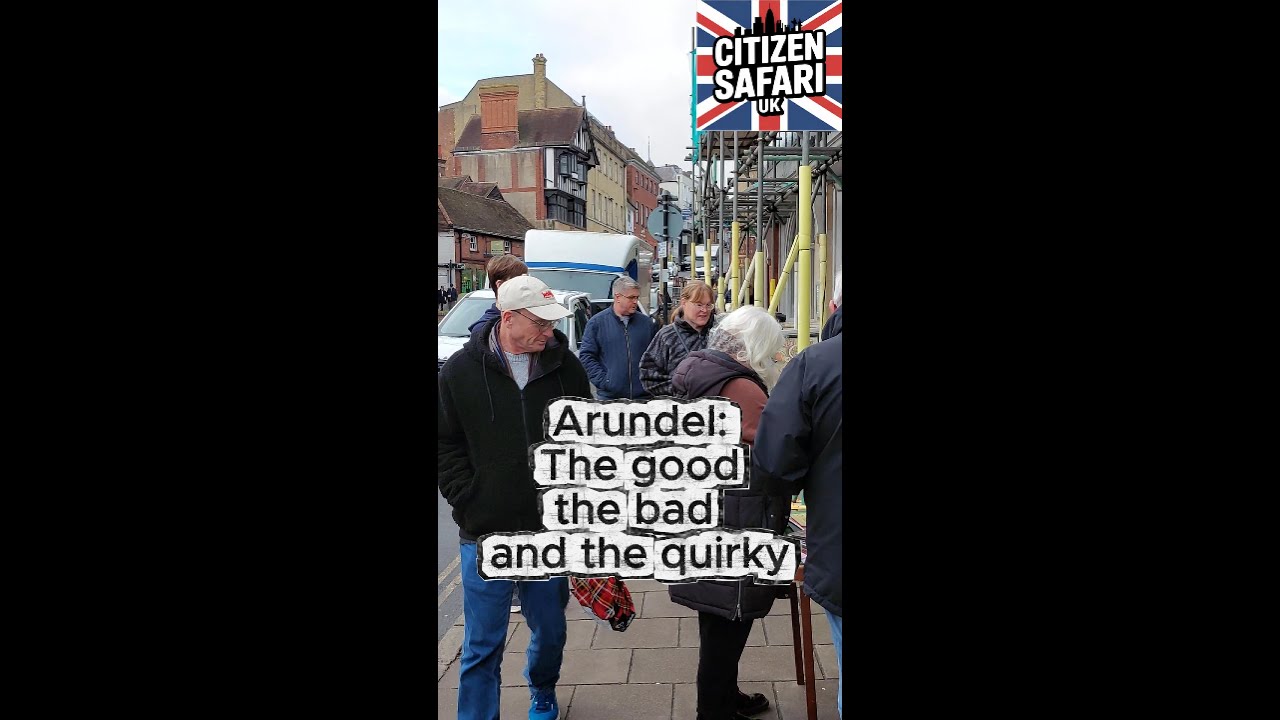 Arundel: The good,the bad, and the quirky