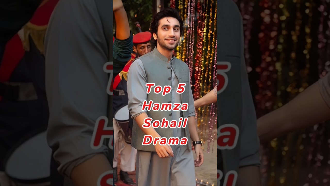 Top 5 Hamza Sohail drama.. #top #top5 #top10 #hamzasohail #drama