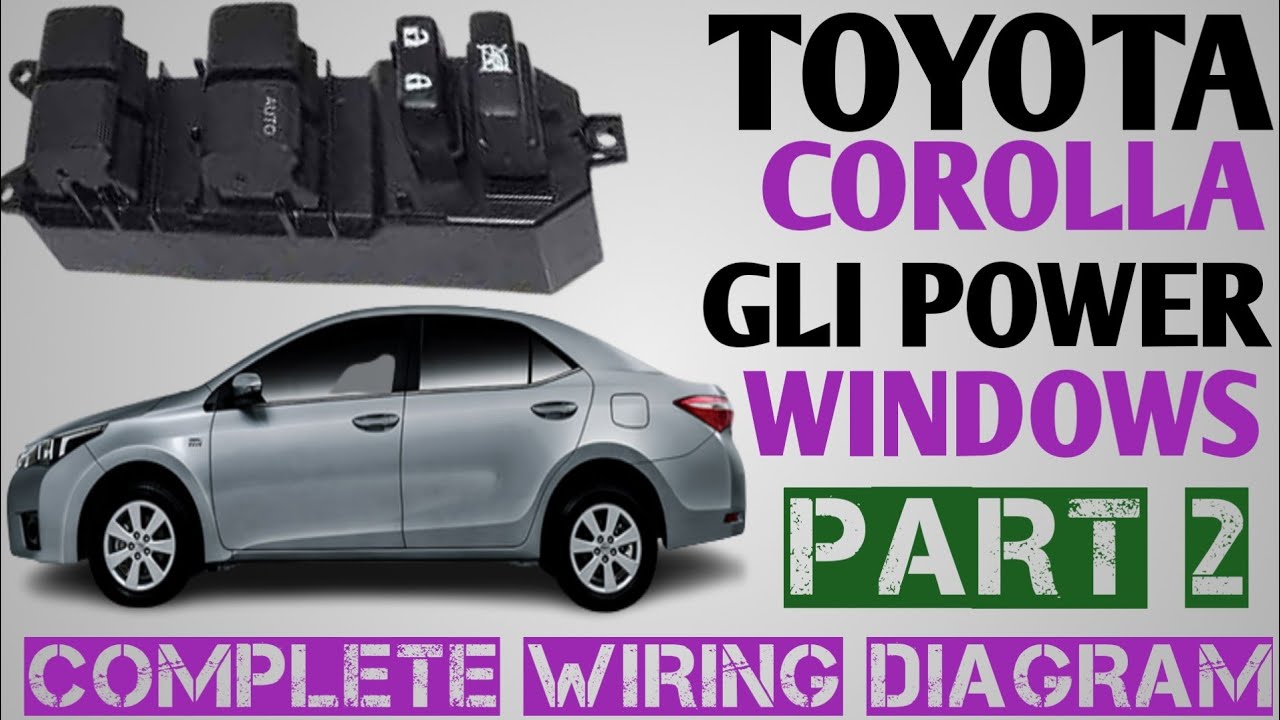 Toyota Corolla GLi to xli power window connection complete