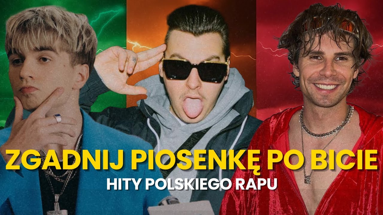 ROZPOZNAJ PIOSENKĘ PO BICIE - HITY POLSKIEGO RAPU