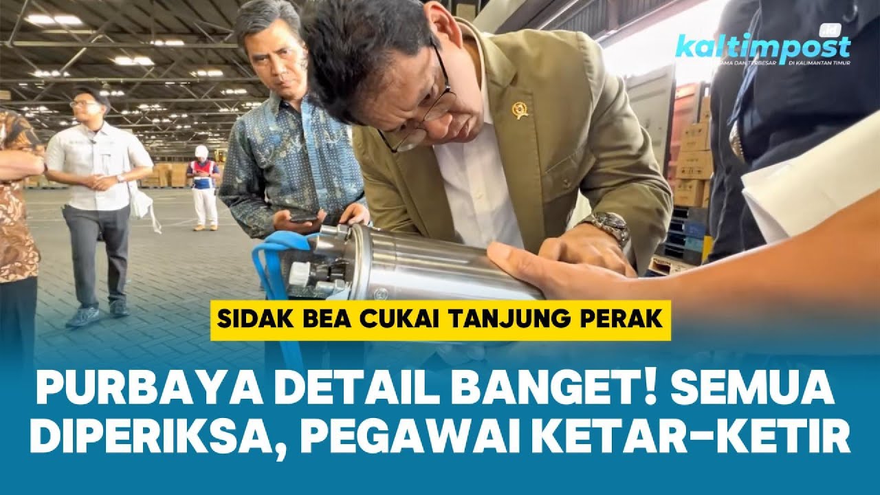 Cara Sidak Menkeu Purbaya di Bea Cukai Tanjung Perak Bikin Pegawai Ketar-Ketir