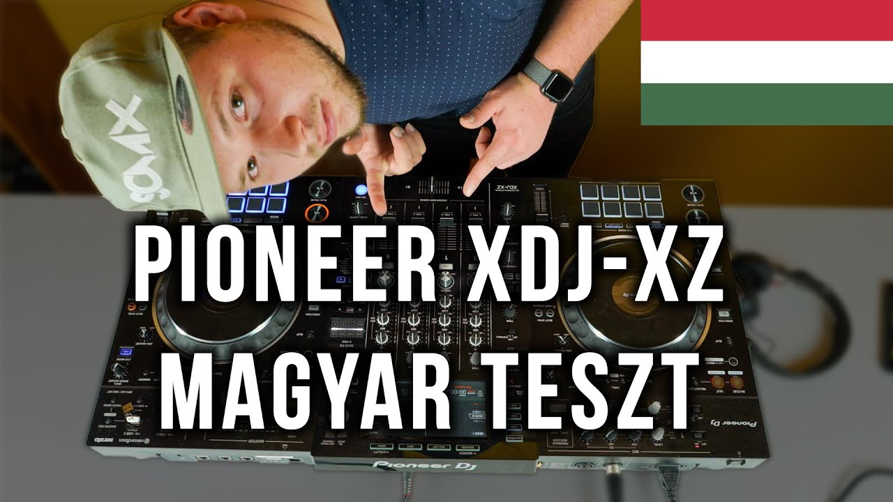 Pioneer XDJ-XZ MAGYAR TESZT