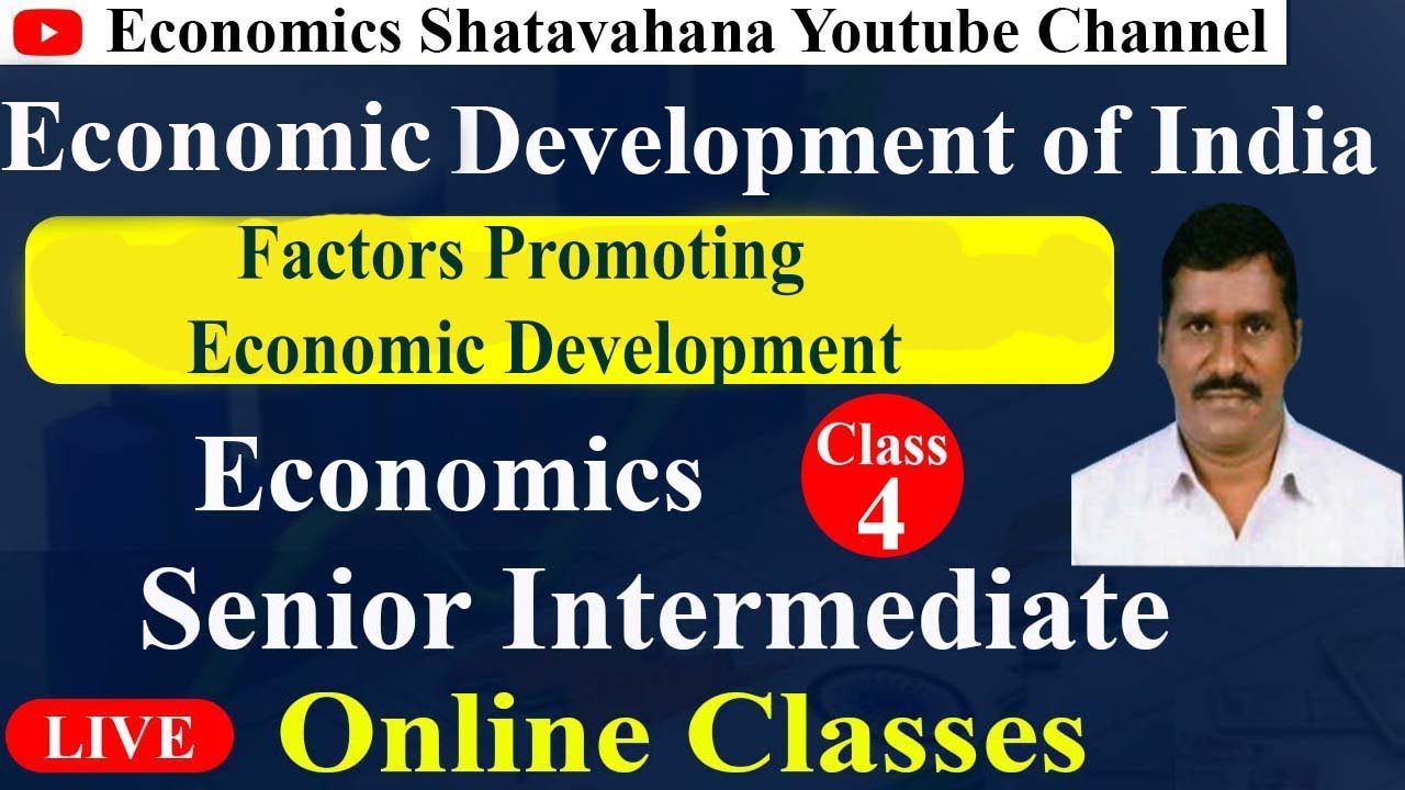 factors promoting economic development||Economics Live classes with shatavahana||english||economics|