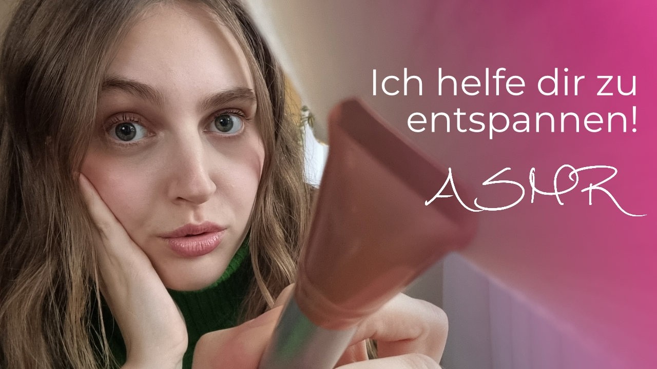 ASMR Ich helfe dir beim Entspannen! Positive Affirmationen auf deutsch