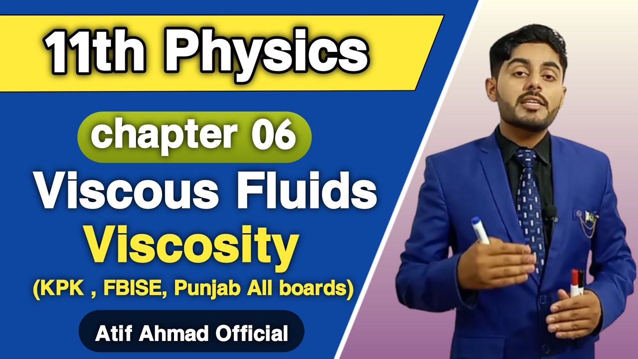 Viscous fluids class 11 | 11th Physics ch 6 | viscosity in urdu hindi | kpk, punjab, federal board