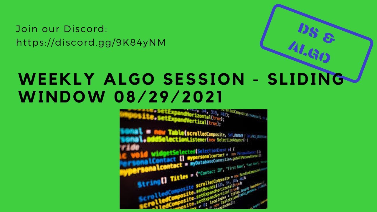 Sde Skills Algo Weekly Session 2021/08/29 - Sliding Window
