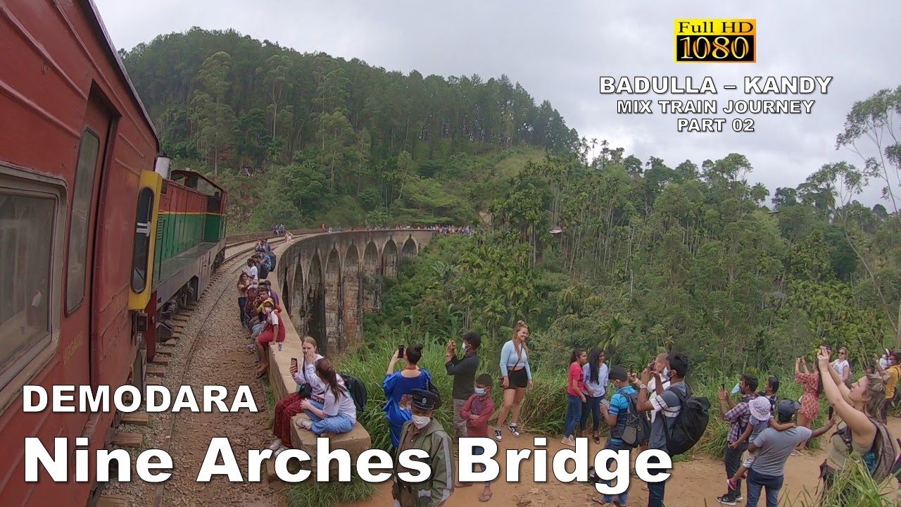 BADULLA - KANDY Mixed Train Journey Part 02 | NINE ARCHES BRIDGE , DEMODARA | Sri Lanka Railway
