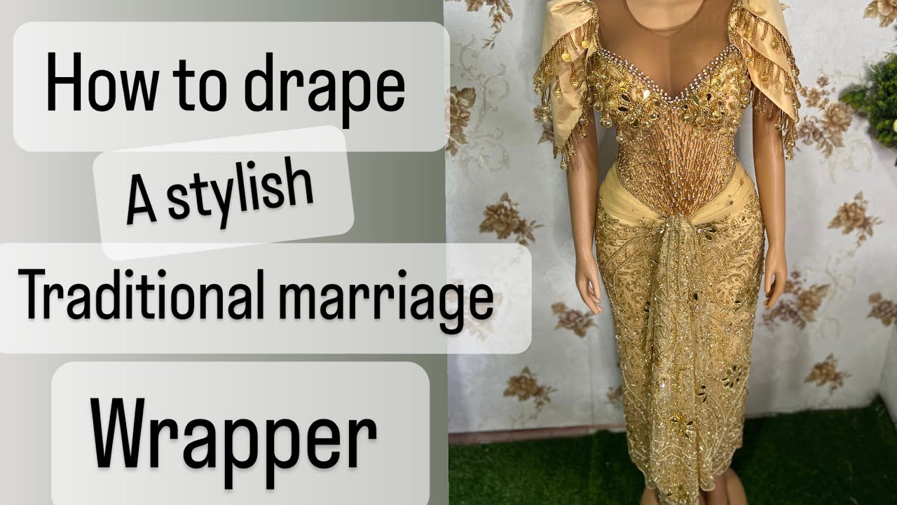 How to drape a stylish traditional marriage wrapper.