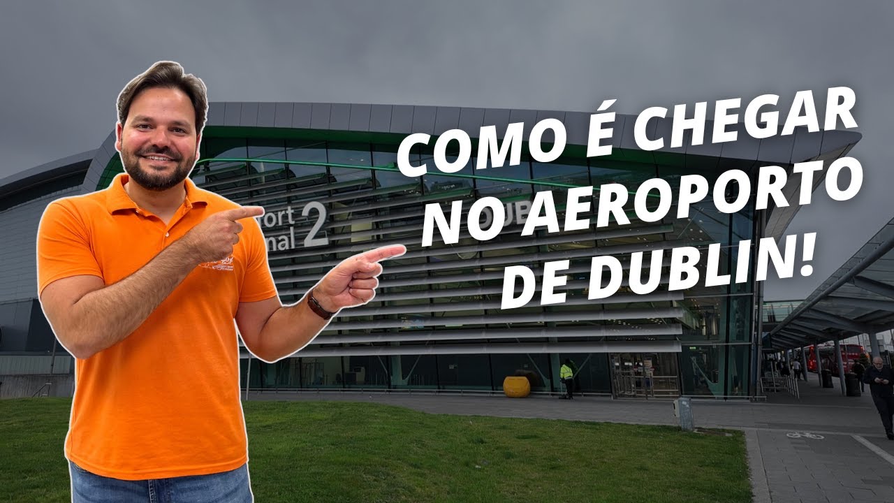 AEROPORTO DE DUBLIN - CHEGADA NA IRLANDA | IMIGRAÇÃO | NCI INTERCÂMBIO