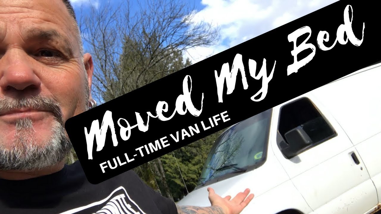 MOVED MY BED | Van Life