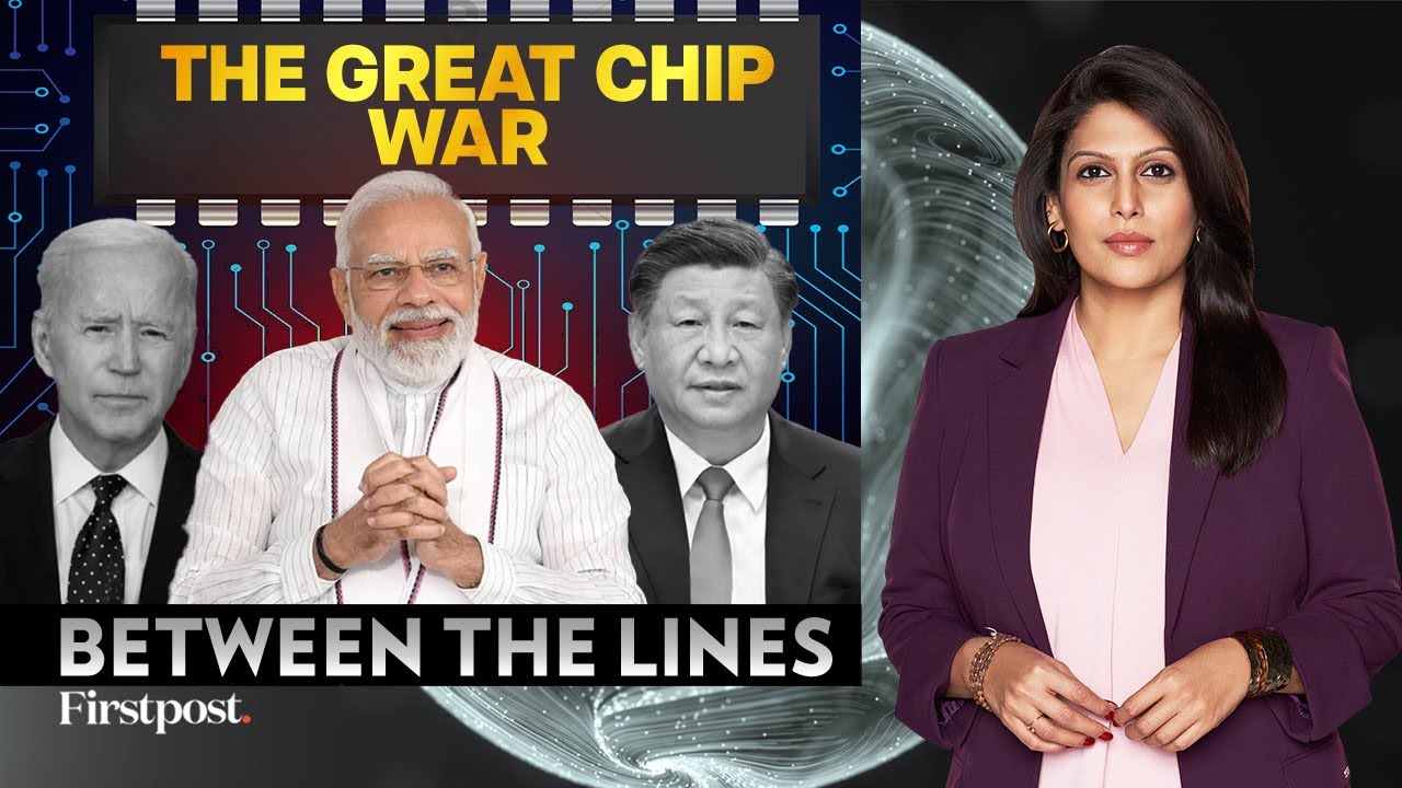 How a US - China Chip War Benefits India | Between the Lines with Palki Sharma