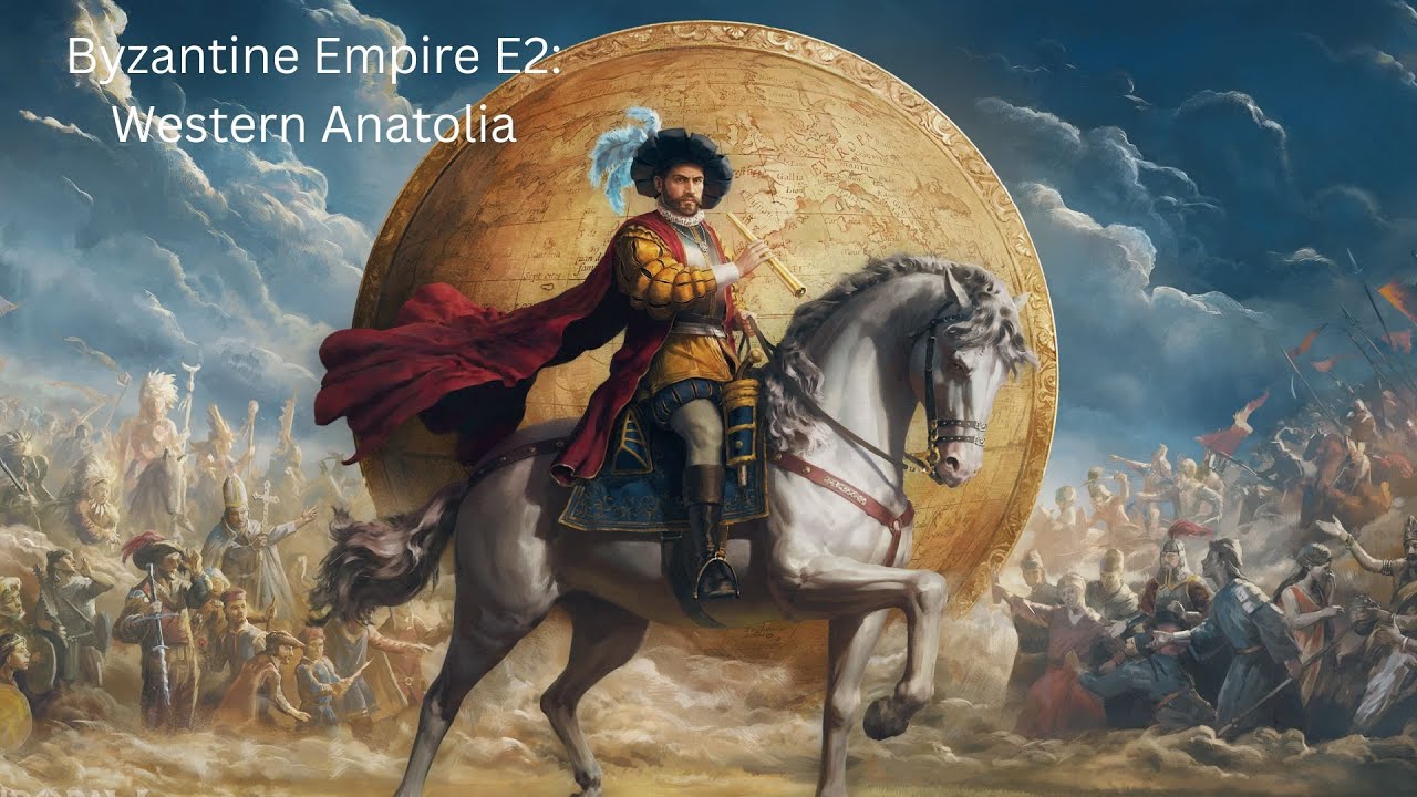 Europa Universalis 5 Byzantine E2: Regaining Western Anatolia