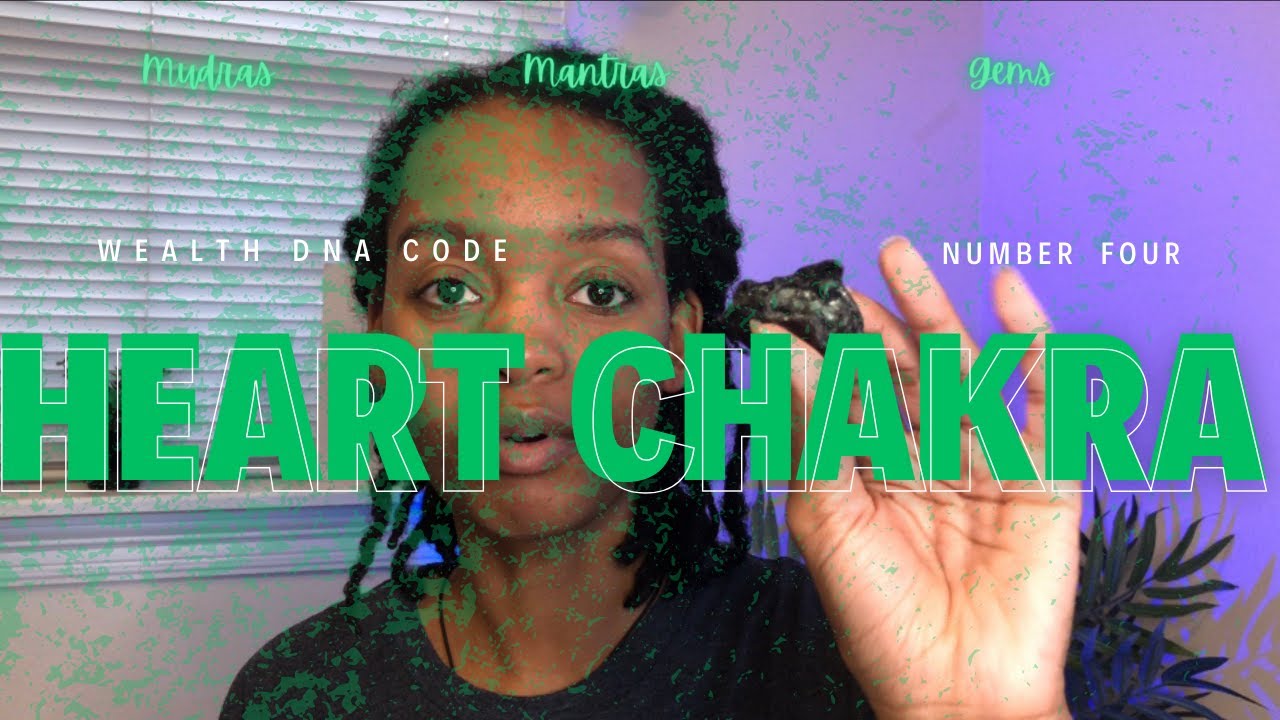 HEART CHAKRA CODE: How to Unlock Your Wealth DNA, Crystals, Mantras, Mudras and Frequency Healing #4