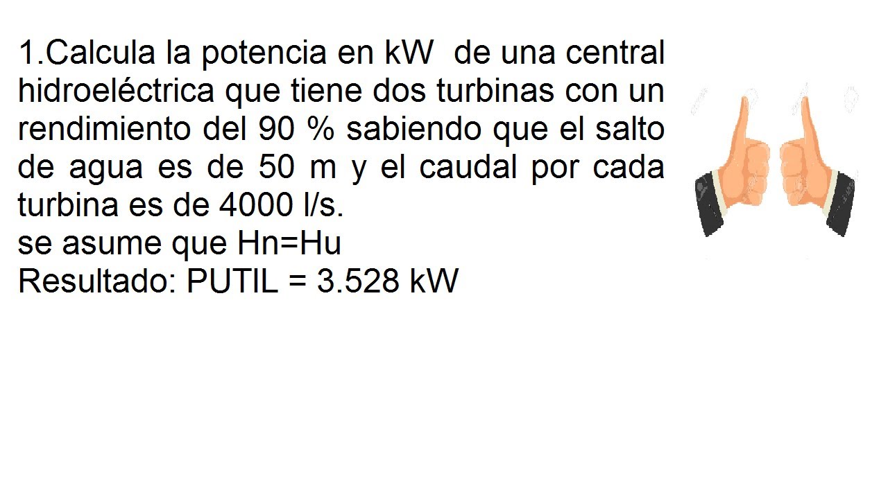 Ejercicio resuelto de central hidroeléctrica