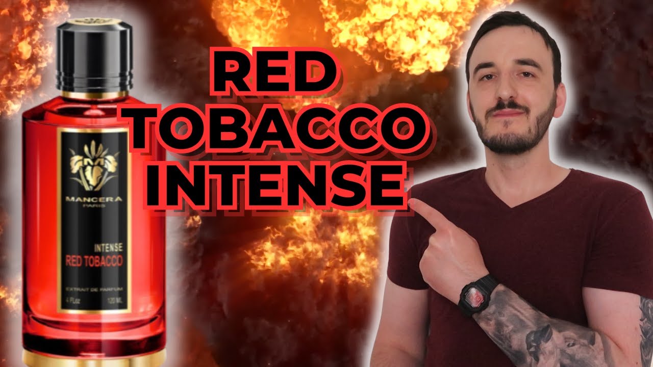 MANCERA RED TOBACCO INTENSE - RECENZJA / PERFUMY O ATOMOWYCH PARAMETRACH?  / TRWAŁE MOCNE PERFUMY