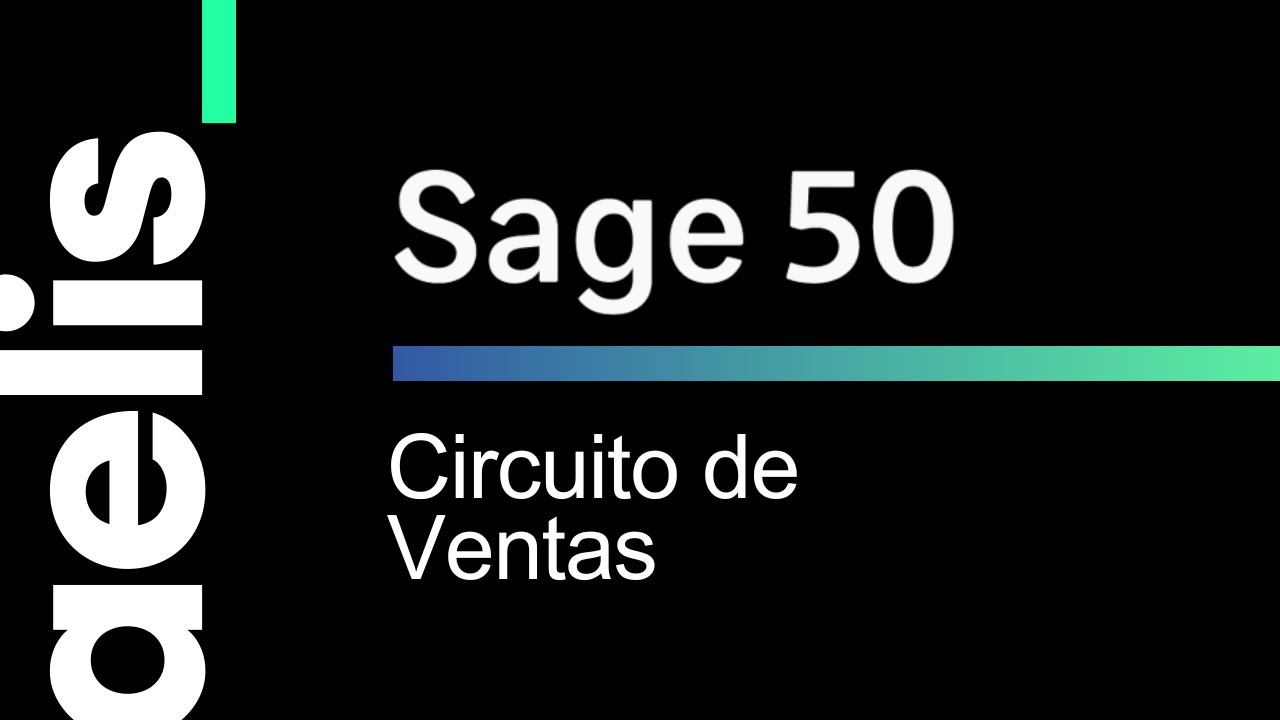 Sage 50 CIRCUITO DE VENTAS