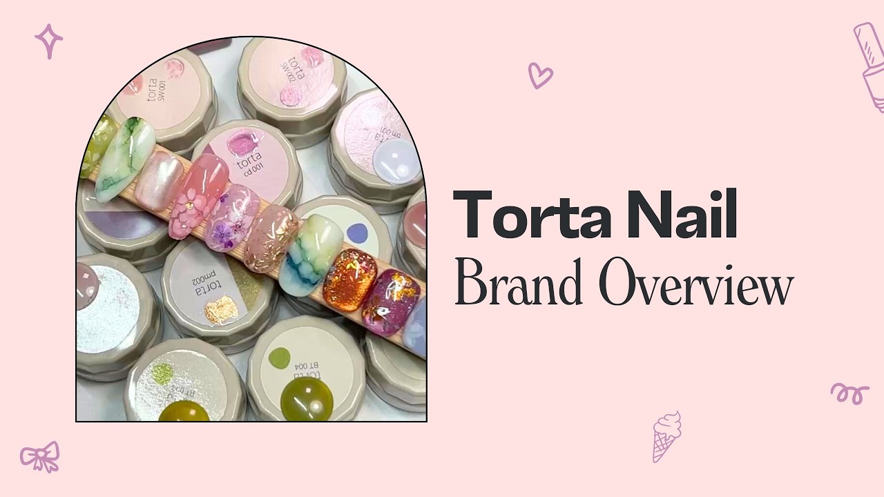 Torta Nail Brand Overview | Japanese Nail Products