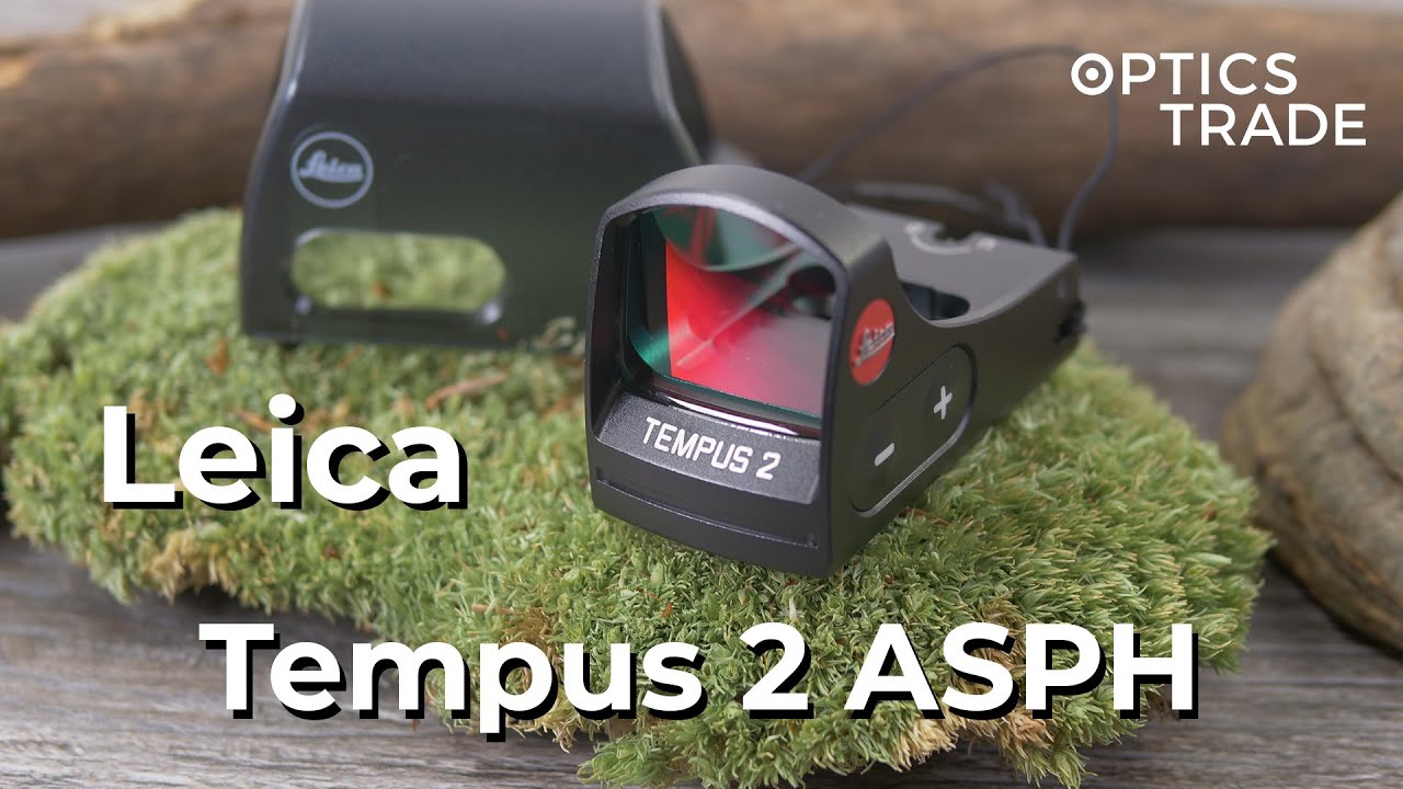 Обзор коллиматорного прицела Leica Tempus 2 ASPH | Обзоры Optics Trade