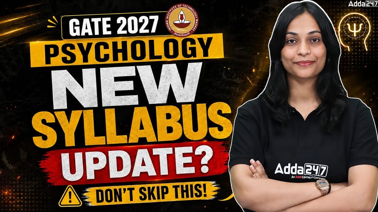 🚨New Syllabus Update? | GATE 2027 Psychology Preparation Strategy