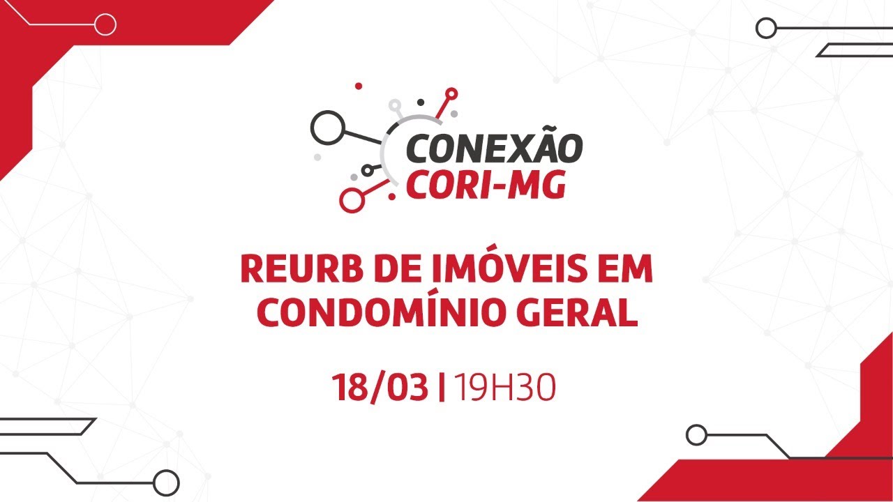 Reurb em condom&iacute;nio geral | Conex&atilde;o CORI-MG