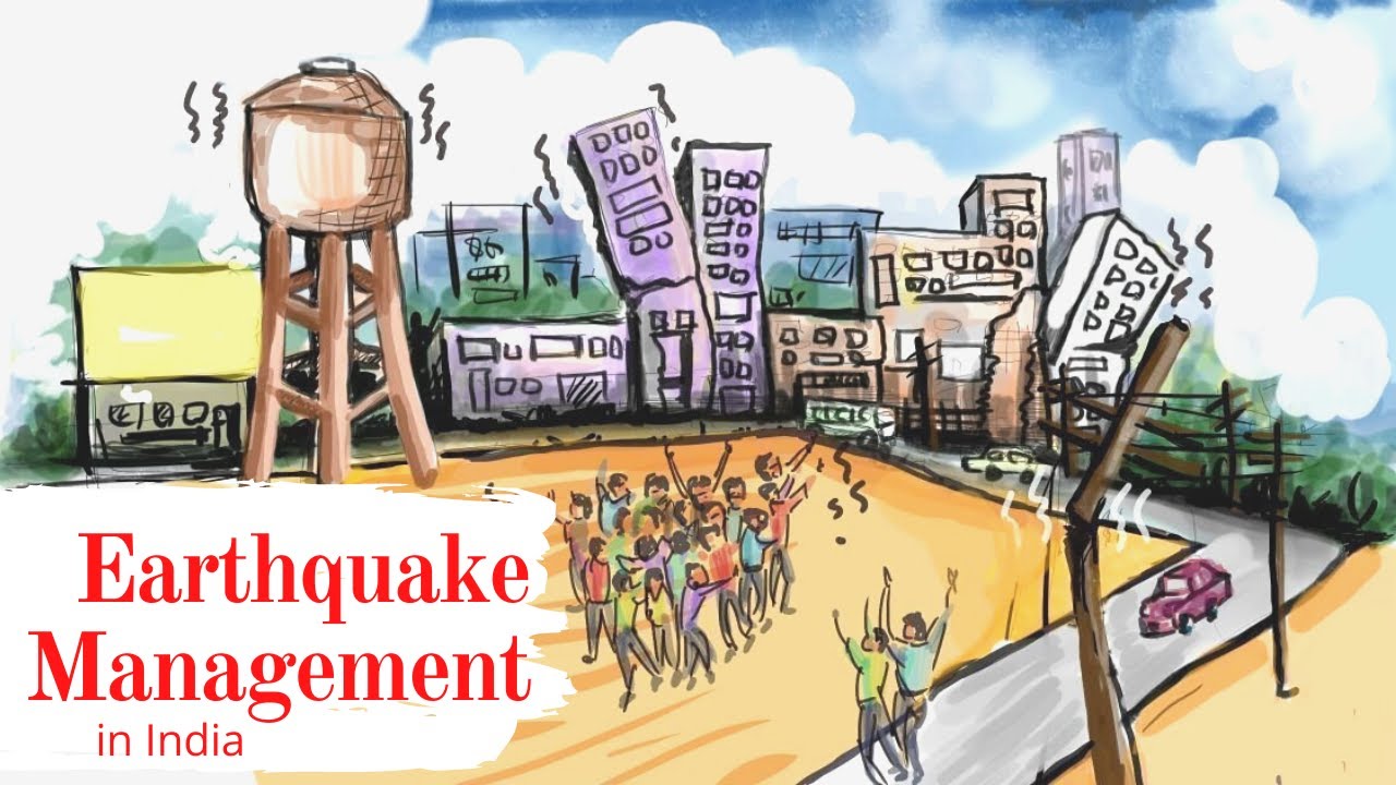 Earthquake Management in India | ArchGenesis