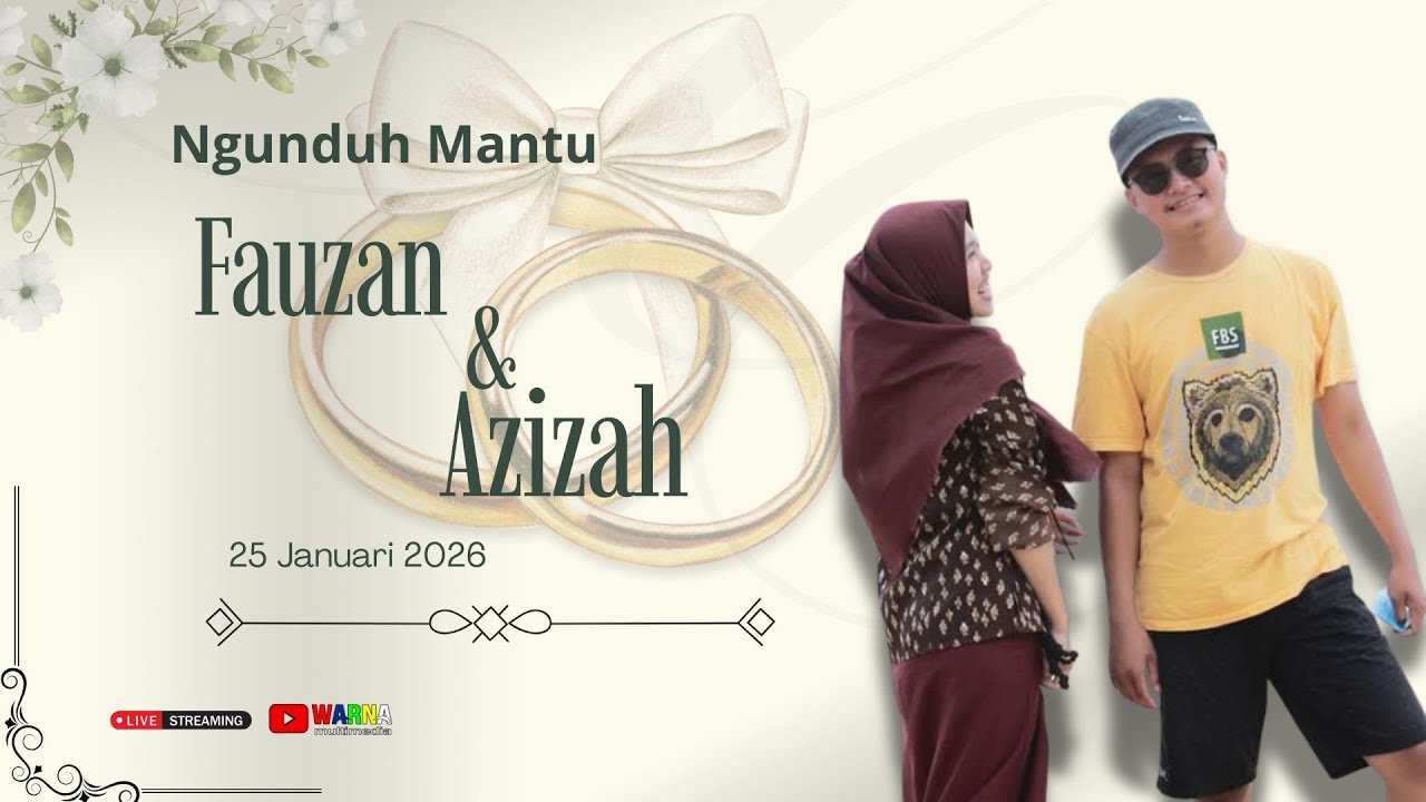 🔴 NGUNDUH MANTU | FAUZAN & AZIZAH | 25 JANUARI 2026 | SATU NADA | WARNA MULTIMEDIA