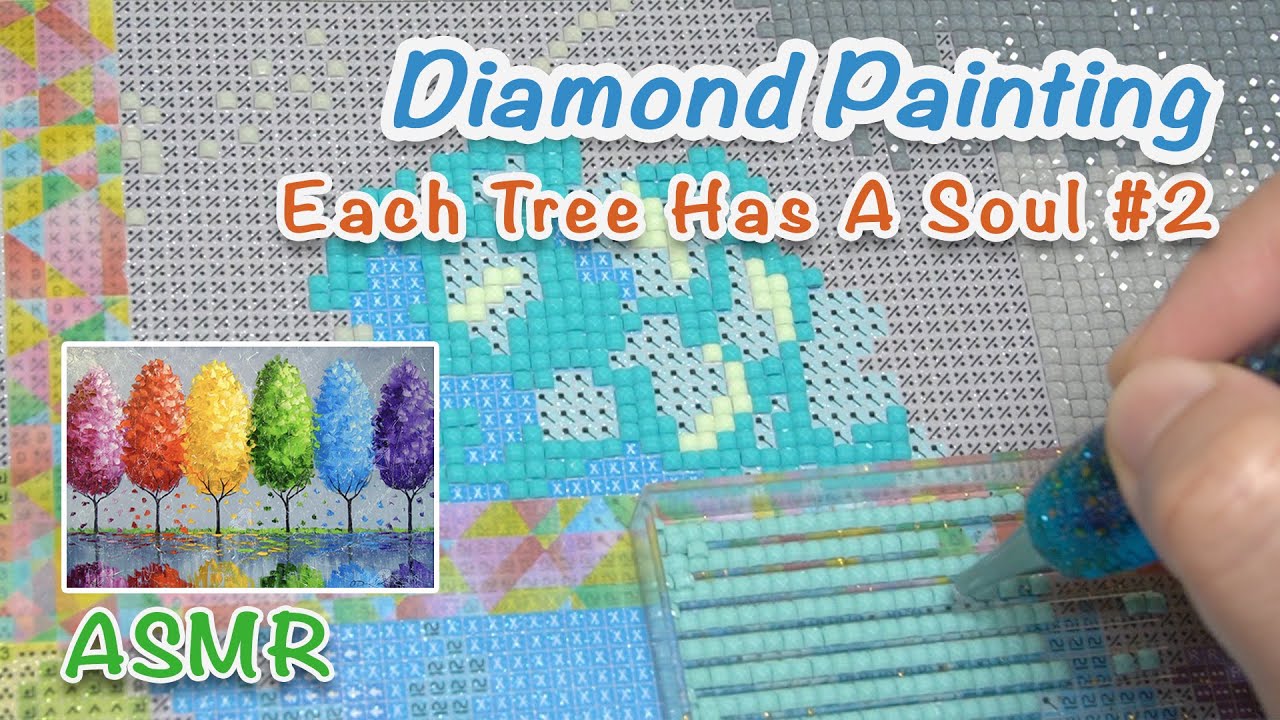 ASMR Diamond Painting [DAC] - Each Tree Has A Soul #2
