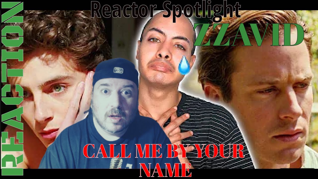 Реакция гея на песню CALL ME BY MYR NAME группы ZZAVID