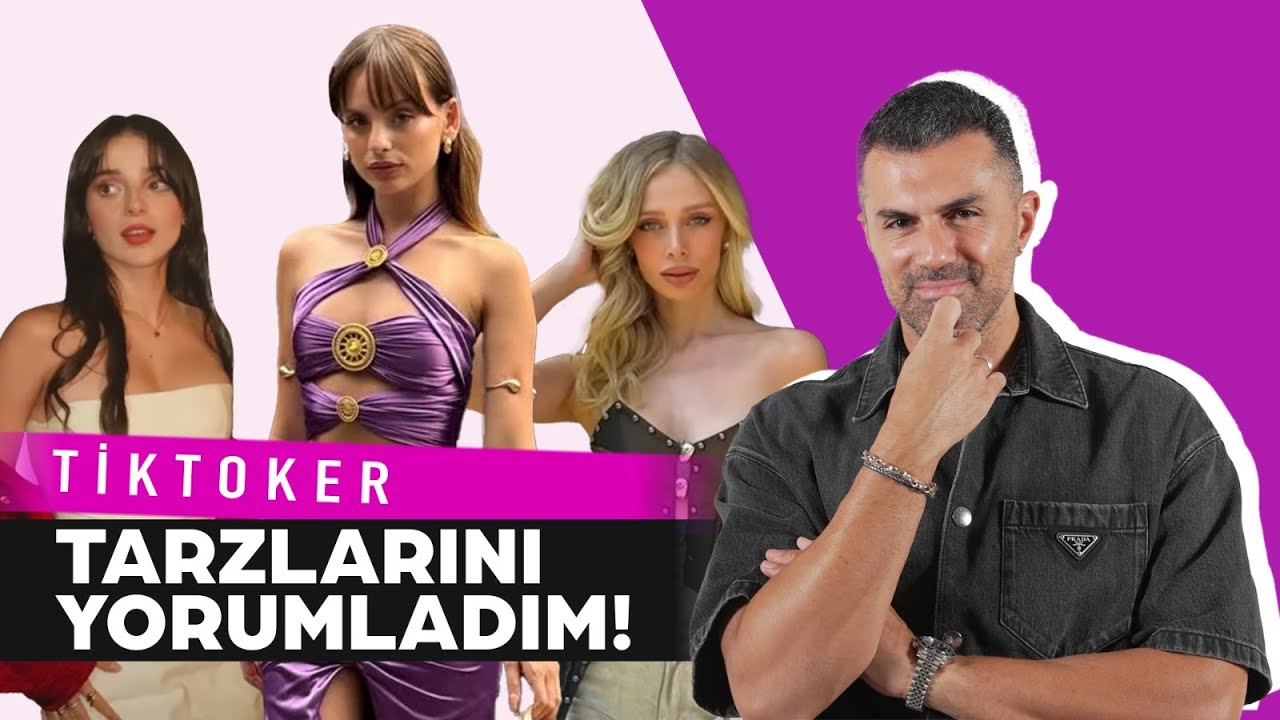 TİKTOKERLAR TARZ MI, R&Uuml;K&Uuml;Ş M&Uuml;?