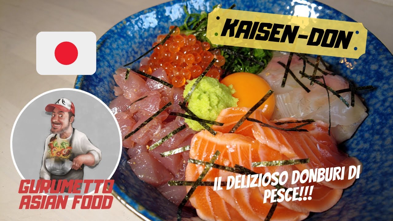 KAISEN-DON - Il delizioso DONBURI di pesce!!!