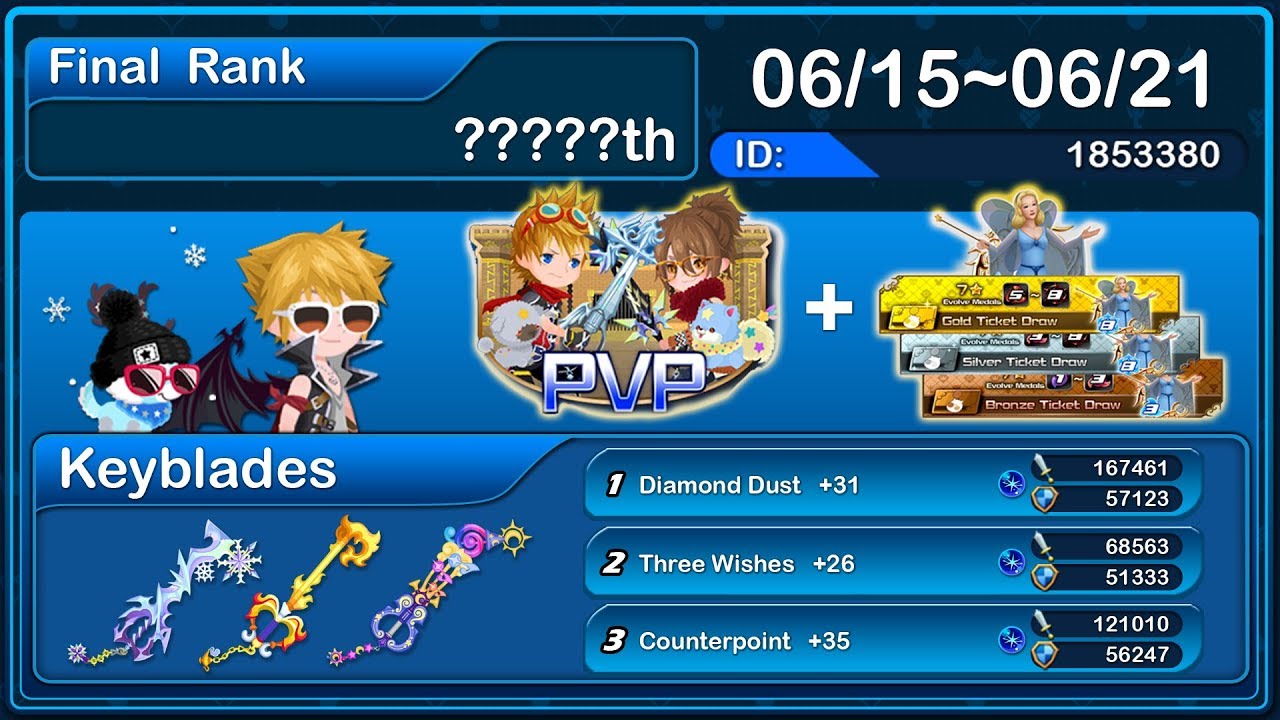 KHUX - PVP! - Final Match + Final Rank + Tickets and Free Kairi Pull + ???? - (6/15~6/21)