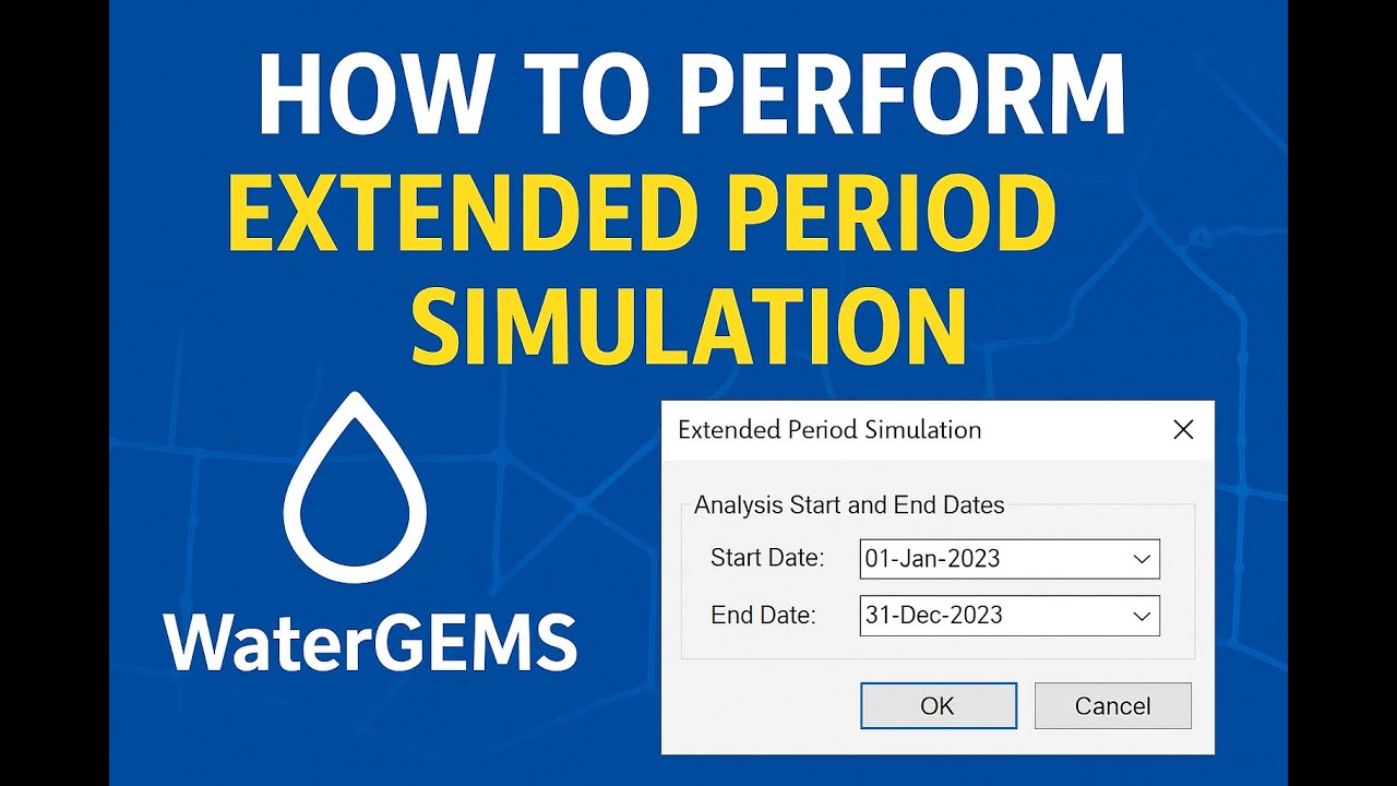 15) How to Perform Extended Period Simulation in WaterGEMS