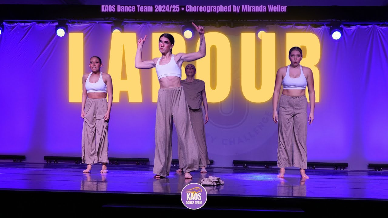 Labour - KAOS Dance Team